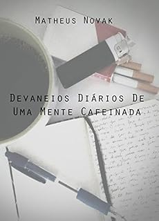 Livro Devaneios Diários De Uma Mente Cafeinada