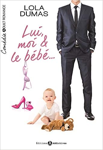 Lui Moi Le Bebe Comedie Adult Romance Dumas Lola Amazon Com Books Lui Moi Le Bebe Comedie Adult Romance Dumas Lola Amazon Com Books