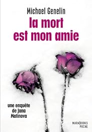 La  mort est mon amie