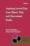 Analysing Survival Data from Clinical Trials andObservational Studies