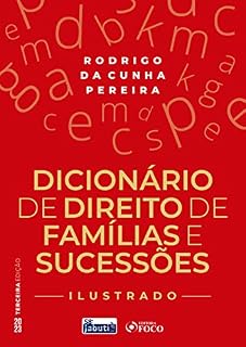 Livro Dicionário de direito de famílias e sucessões: Ilustrado