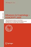 Advances in Cryptology - Asiacrypt 2004 : 10th International Conference on the Theory and Application of Cryptology and Information Security, Jeju Island, Korea, December 5-9, 2004, Proceedings, , 3540239758