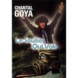 Chantal Goya: Le Soulier Qui Vole