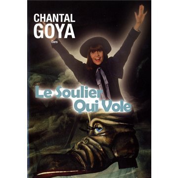 Chantal Goya: Le Soulier Qui Vole