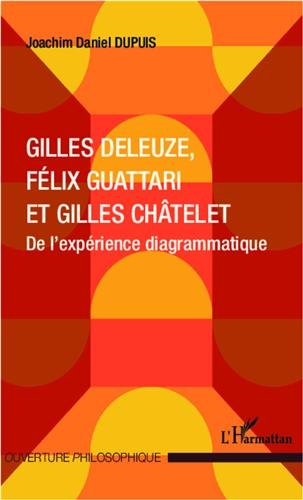 Gilles Deleuze, Félix Guattari et Gilles Châtelet