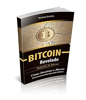 Livro Bitcoin : como dominar o bitcoin um investimento que vale milhões