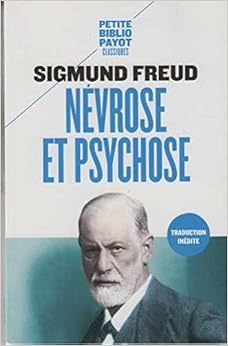 Névrose et psychose, by Sigmund Freud