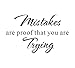 Mistakes Are Proof That You Are Trying School Nursery Education Teacher Classroom Mural DIY Quote Saying Inspirational Wall Sticker Decals Transfer Removable Words Lettering (Size1: 23.2