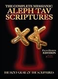 The Complete Messianic Aleph Tav Scriptures Paleo-Hebrew Large Print Red Letter Edition Study Bible