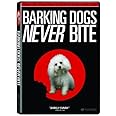 Barking Dogs Never Bite