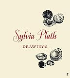Sylvia Plath: Drawings by 