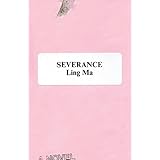 Severance: A Novel