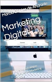 Livro Marketing Digital: Aprenda estratégias eficientes de Marketing Digital.