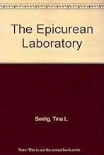 The Epicurean Laboratory: Exploring the Science of Cooking