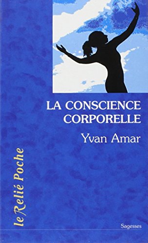 La  conscience corporelle