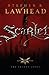 Scarlet (The King Raven, Book 2) by Stephen Lawhead