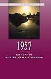 1957 - Sermons of William Marrion Branham -