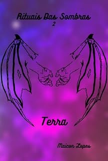Livro Terra - Rituais Das Sombras, Livro 02