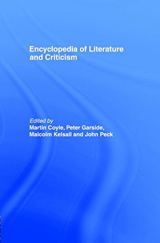 Encyclopedia of Literature and Criticism (Routledge Companion Encyclopedias) by 