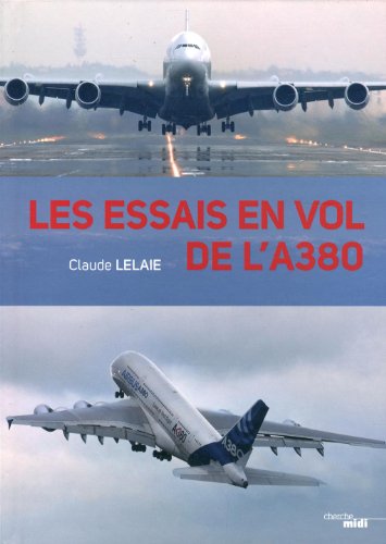 Les  essais en vol de l'A380