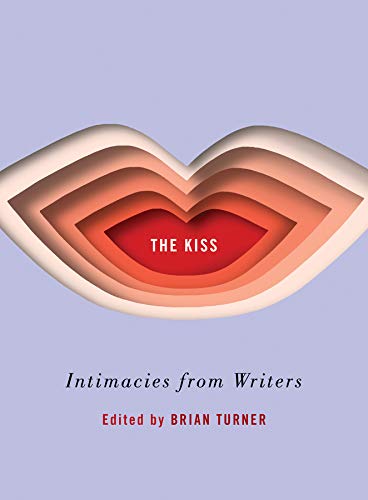 F.r.e.e The Kiss: Intimacies from Writers<br />[Z.I.P]