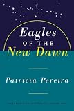 Eagles of the New Dawn (The Arcturian Star Chronicles Voume 2) by 
