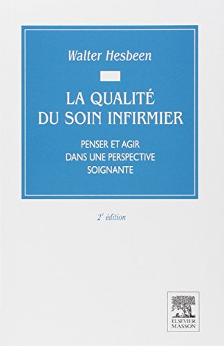 La  qualité du soin infirmier