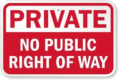 Amazon Com Private No Public Right Of Way Sign Funny Decorative