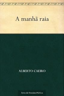 Livro A manhã raia