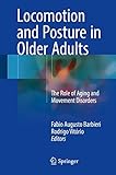 Image de Locomotion and Posture in Older Adults: The Role of Aging and Movement Disorders