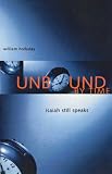 Unbound By Time: Isaiah Still Speaks by William Holladay