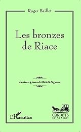 Les  bronzes de Riace