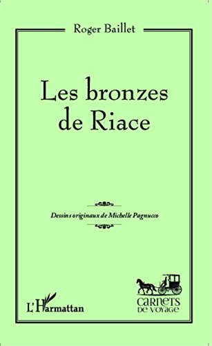 Les  bronzes de Riace