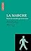 La Marche: Sauver le nomade qui est en nous (Les Grands Mots) (French Edition) by