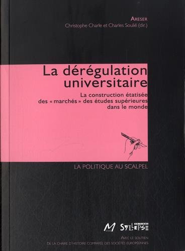 La  dérégulation universitaire
