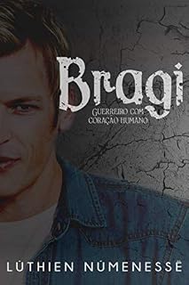 Livro Bragi, guerreiro com coração humano (Clã Brácaros)