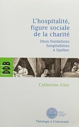L' hospitalité, figure sociale de la charité
