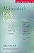 Alzheimer's Early Stages: First Steps for Family, Friends and Caregivers, 2nd edition by Daniel Kuhn, David A. Bennett