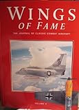 Wings of Fame, The Journal of Classic Combat Aircraft - Vol. 4