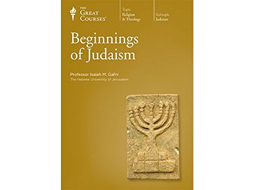 The Great Courses: Beginnings of Judaism