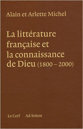 La  littérature française et la connaissance de Dieu