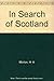 In Search of Scotland by