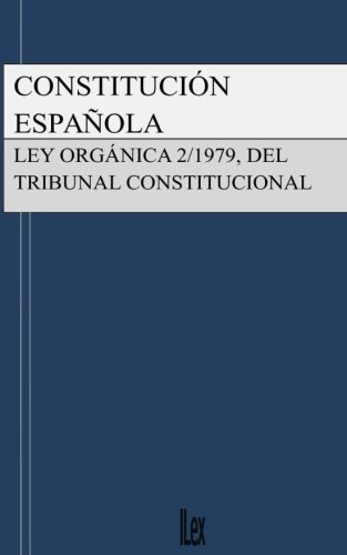 Constitucion Española Y Ley Del Tribunal Constitucional -