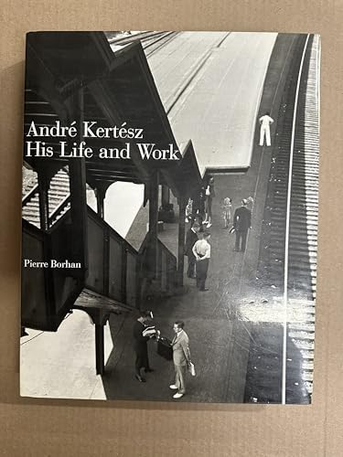Andre Kertesz: Of Paris and New York: Travis, David; Naef, Weston