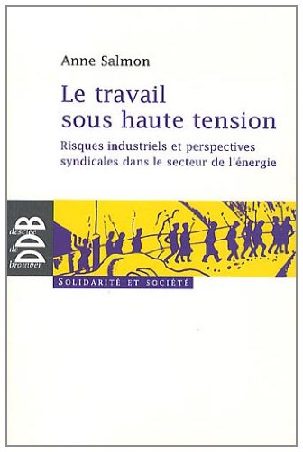 Le  travail sous haute tension