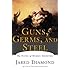 Jared Diamond: Guns, Germs, and Steel : The Fates of Human Societies (Paperback); 1999 Edition