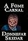 Livro A Fome Carnal