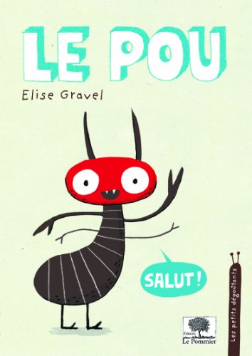 Le pou by Elise Gravel