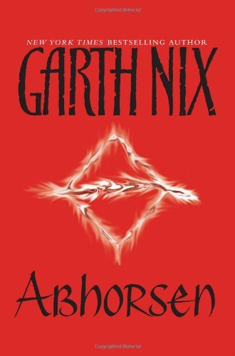 By Garth Nix Abhorsen (The Old Kingdom) (Reprint) [Paperback]