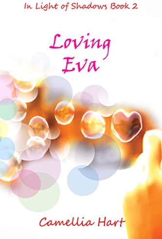 Loving Eva (In Light of Shadows Series Book 2)
